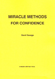MIRACLE METHODS For CONFIDENCE By David Savage